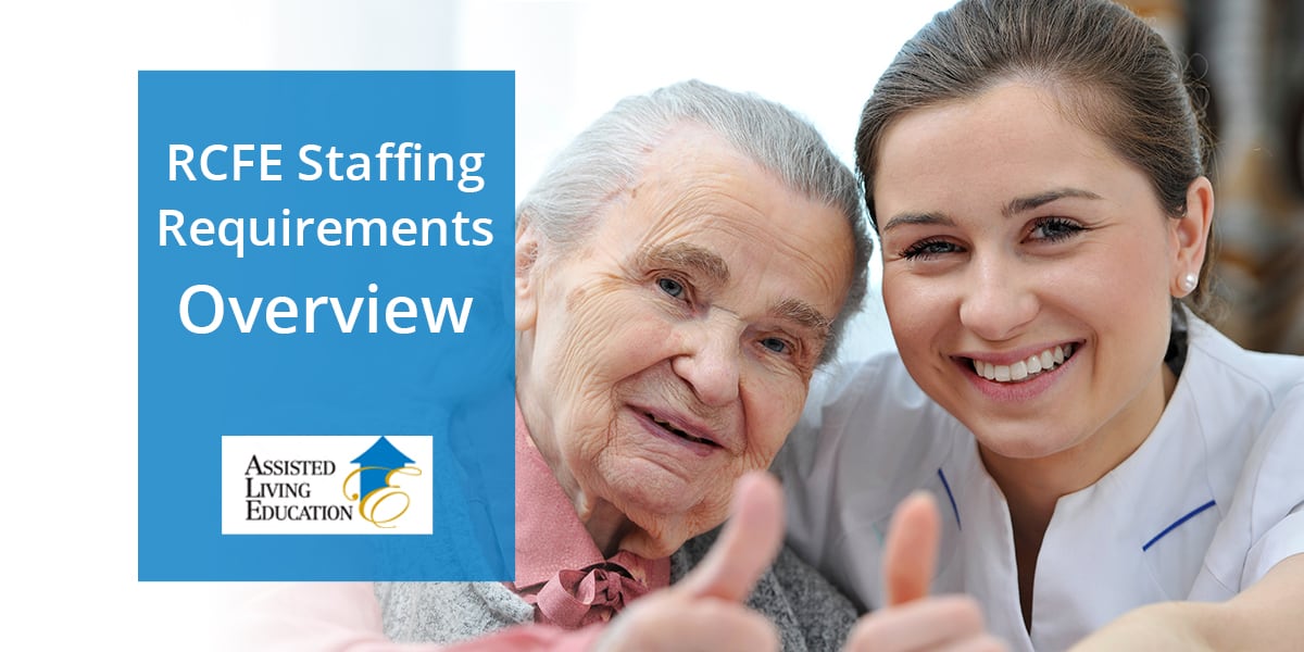 RCFE Staffing Requirements Overview
