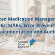 Advanced Medication Management in RCFEs