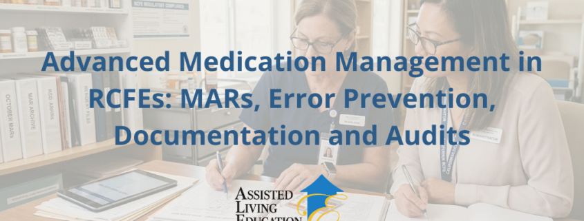 Advanced Medication Management in RCFEs