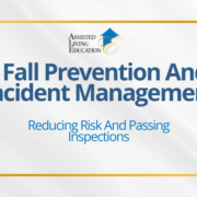 Fall Prevention And Incident Management