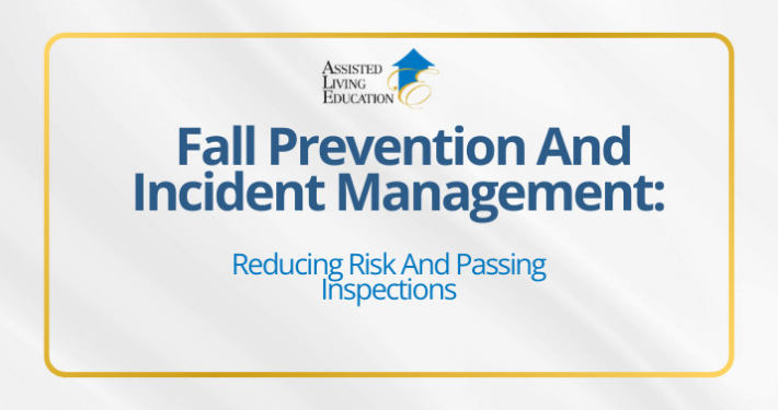 Fall Prevention And Incident Management