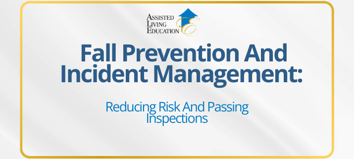 Fall Prevention And Incident Management